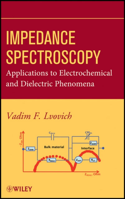 Book cover of: Impedance Spectroscopy. By: Vadim F. Lvovich