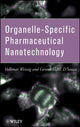 Book cover of: Organelle-Specific Pharmaceutical Nanotechnology. By: Volkmar Weissig