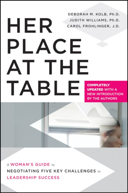 Book cover of: Her Place at the Table. By: Deborah M. Kolb