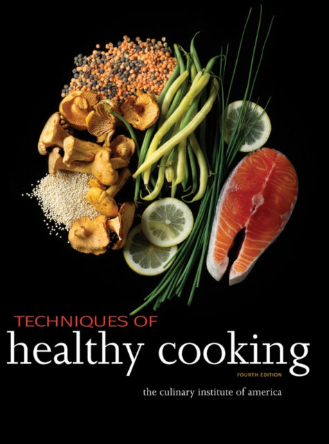 Book cover of: Techniques of Healthy Cooking. By: Culinary Institute of America