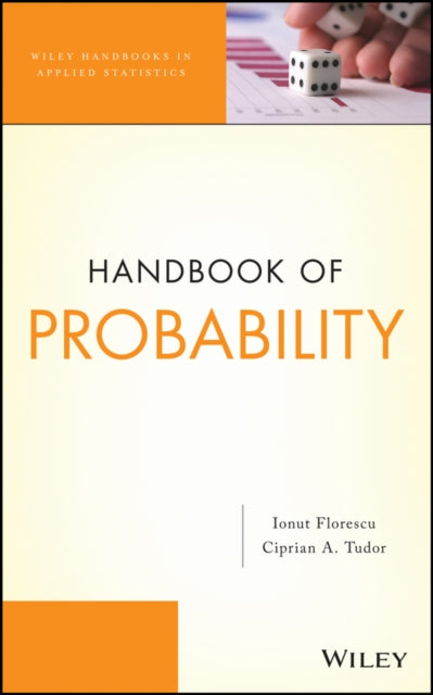Book cover of: Handbook of Probability. By: Ionut Florescu