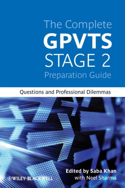 Book cover of: Complete GPVTS Stage 2 Preparation Guide. By: Saba Khan