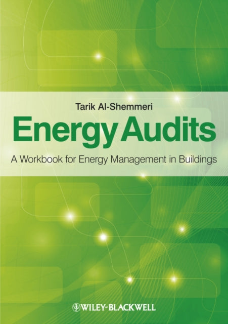 Book cover of: Energy Audits. By: Tarik Al-Shemmeri