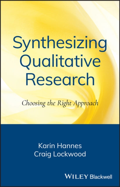 Book cover of: Synthesizing Qualitative Research. By: Karin Hannes