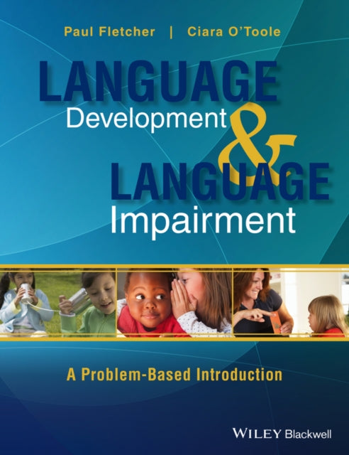 Book cover of: Language Development and Language Impairment. By: Paul Fletcher
