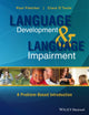 Book cover of: Language Development and Language Impairment. By: Paul Fletcher