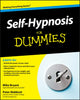 Book cover of: Self-Hypnosis For Dummies. By: Michael Bryant