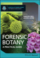 Book cover of: Forensic Botany. By: Hall, David W.
