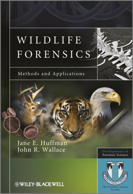 Book cover of: Wildlife Forensics. By: Jane E. Huffman