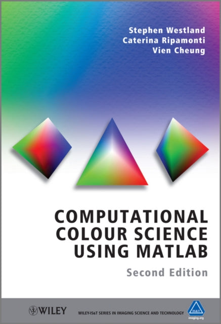 Book cover of: Computational Colour Science Using MATLAB. By: Stephen Westland