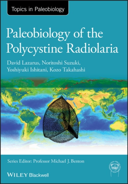 Book cover of: Paleobiology of the Polycystine Radiolaria. By: David Lazarus