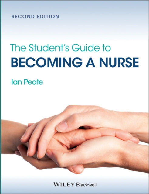 Book cover of: Student's Guide to Becoming a Nurse. By: Ian Peate