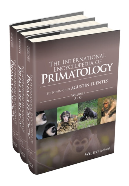 Book cover of: International Encyclopedia of Primatology, 3 Volume Set. By: Agustín Fuentes