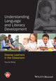 Book cover of: Understanding Language and Literacy Development. By: Xiao-Lei Wang