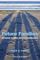 Book cover of: Future Families. By: Ross D. Parke