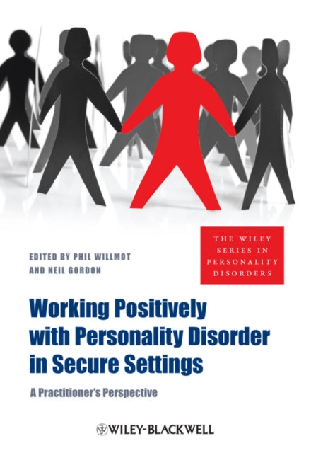 Book cover of: Working Positively with Personality Disorder in Secure Settings