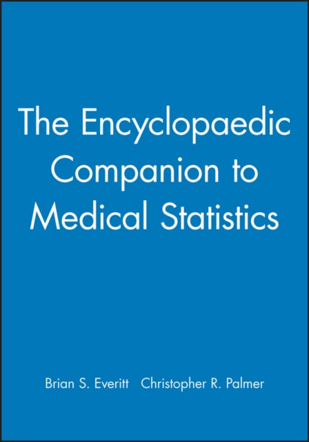 Book cover of: Encyclopaedic Companion to Medical Statistics. By: Brian S. Everitt