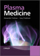 Book cover of: Plasma Medicine. By: Alexander A. Fridman