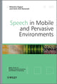 Book cover of: Speech in Mobile and Pervasive Environments. By: Nitendra Rajput