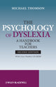 Book cover of: Psychology of Dyslexia. By: Michael E. Thomson