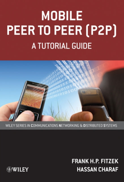 Book cover of: Mobile Peer to Peer (P2P)