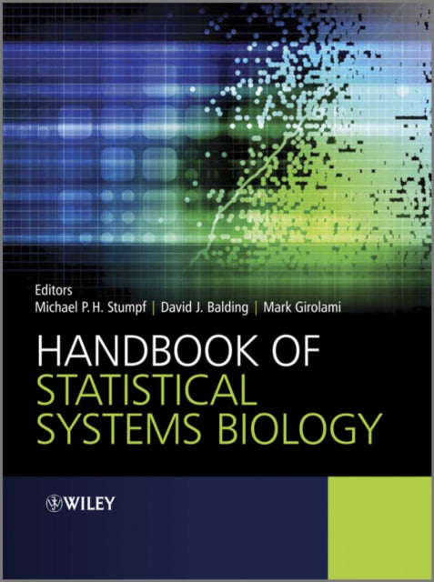 Book cover of: Handbook of Statistical Systems Biology. By: M. P. H. Stumpf