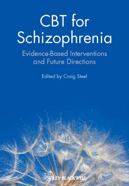 Book cover of: CBT for Schizophrenia. By: Craig Steel