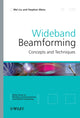 Book cover of: Wideband Beamforming. By: Wei Liu