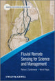 Book cover of: Fluvial Remote Sensing for Science and Management. By: Patrice Carbonneau