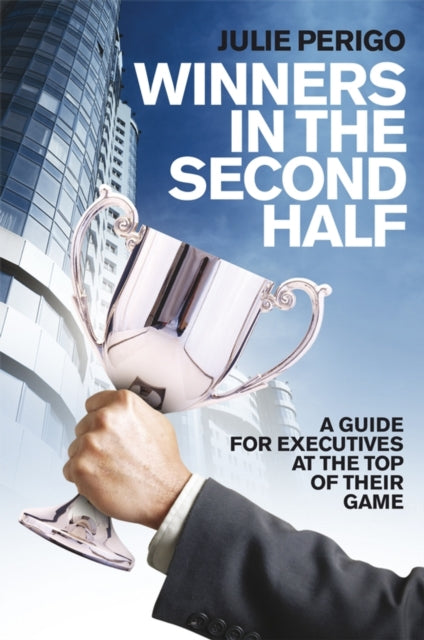 Book cover of: Winners in the Second Half. By: Julie Perigo
