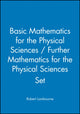 Book cover of: Basic Mathematics for the Physical Sciences / Further Mathematics for the Physical Sciences Set. By: Robert Lambourne