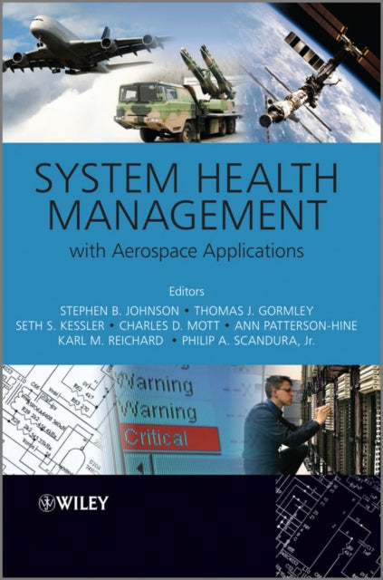 Book cover of: System Health Management. By: Stephen B. Johnson