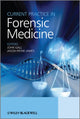 Book cover of: Current Practice in Forensic Medicine