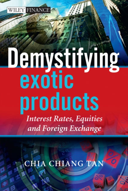 Book cover of: Demystifying Exotic Products. By: Chia Chiang Tan