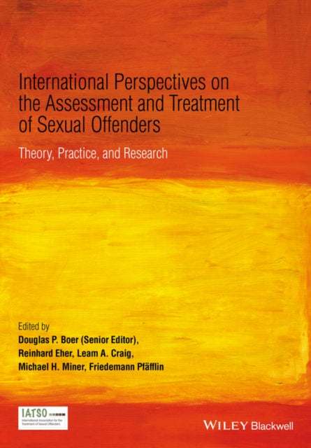 Book cover of: International Perspectives on the Assessment and Treatment of Sexual Offenders. By: Douglas Peter Boer