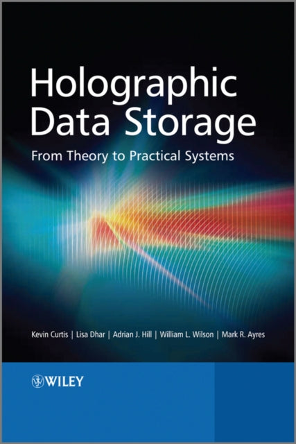 Book cover of: Holographic Data Storage. By: Kevin R. Curtis