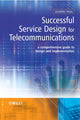 Book cover of: Successful Service Design for Telecommunications. By: Sauming Pang