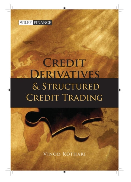 Book cover of: Credit Derivatives and Structured Credit Trading. By: Vinod Kothari