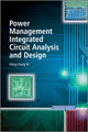 Book cover of: Power Management Integrated Circuit Analysis and Design. By: Wing-Hung Ki