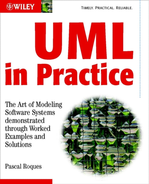 Book cover of: UML in Practice. By: Pascal Roques