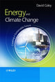 Book cover of: Energy and Climate Change. By: David A. Coley, D. Coley