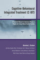 Book cover of: Cognitive-Behavioural Integrated Treatment (C-BIT). By: Hermine L. Graham