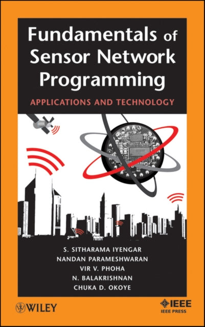 Book cover of: Fundamentals of Sensor Network Programming. By: S. S. Iyengar