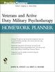 Book cover of: Veterans and Active Duty Military Psychotherapy Homework Planner. By: Finley, James R.