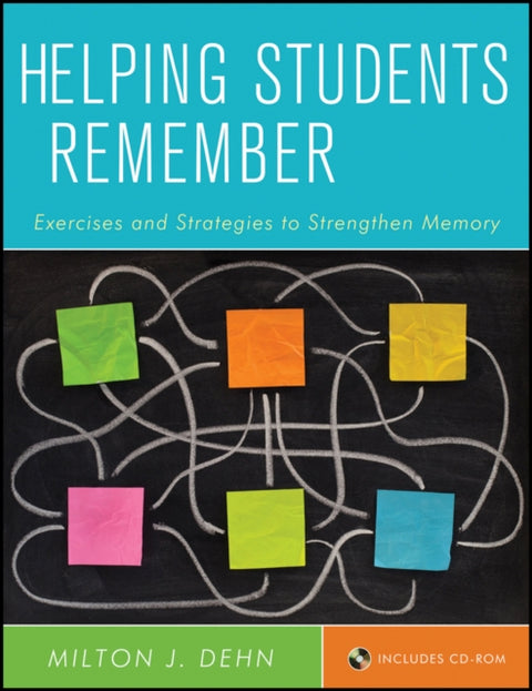 Helping Students Remember, Includes CD-ROM