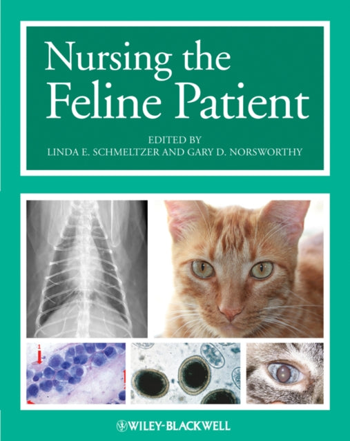 Book cover of: Nursing the Feline Patient. By: Linda E. Schmeltzer
