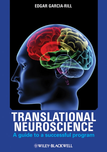 Book cover of: Translational Neuroscience. By: Edgar Garcia-Rill