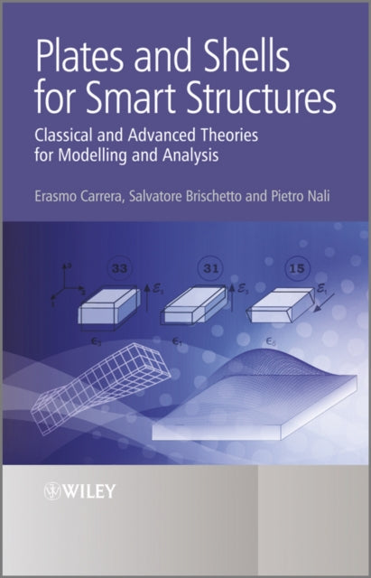 Book cover of: Plates and Shells for Smart Structures. By: Erasmo Carrera