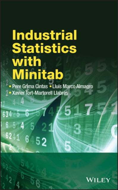 Book cover of: Industrial Statistics with Minitab. By: Pedro Grima Cintas