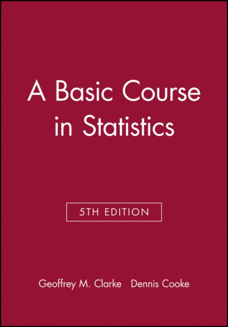 Book cover of: Basic Course in Statistics. By: Geoffrey M. Clarke